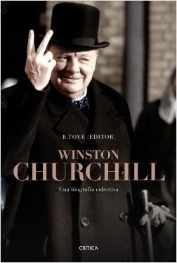 Winston Churchill. Una biografía colectiva. 