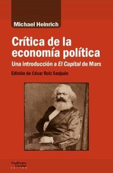 Crítica de la economía política. Una introducción a "El Capital" de Marx. 