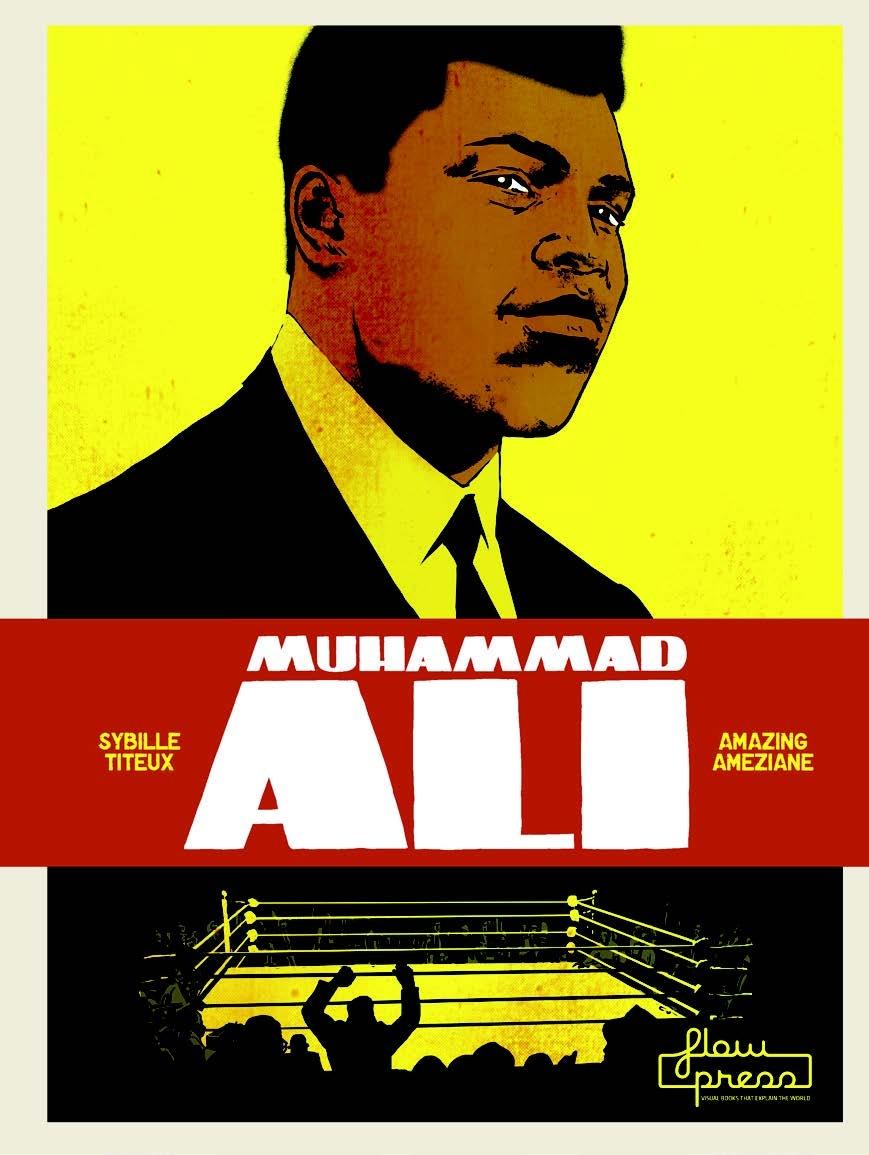 Muhammad Ali "Campeón negro. Musulmán. Militante. Leyenda". 