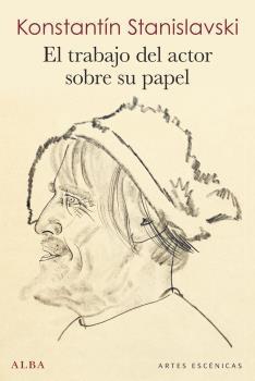 El trabajo del actor sobre su papel.