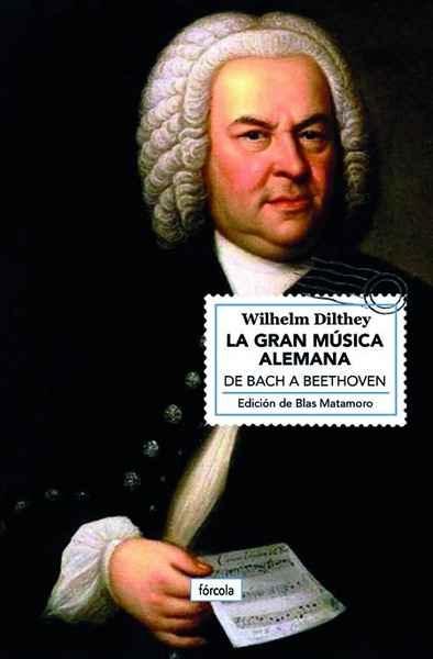 La gran música alemana. De Bach a Beethoven. 