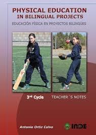 Physical education in bilingual projects 3nd cycle "Educación física en proyectos bilingües - 3º ciclo". 