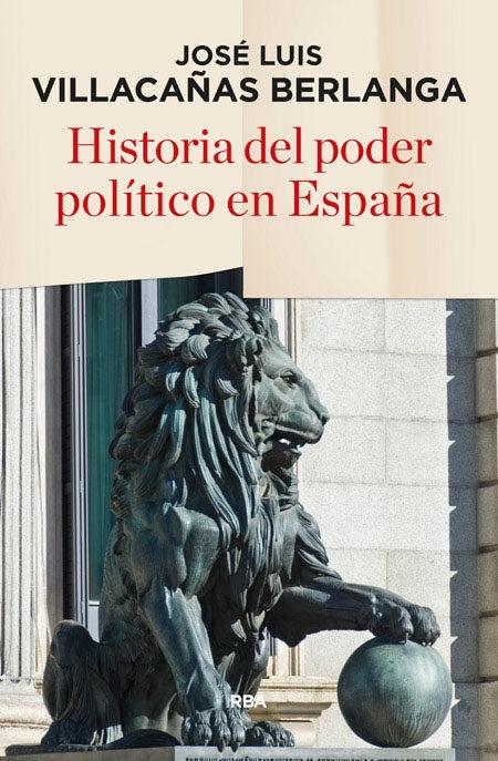 Historia del poder político en España. 