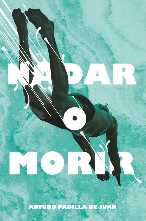 Nadar o morir.