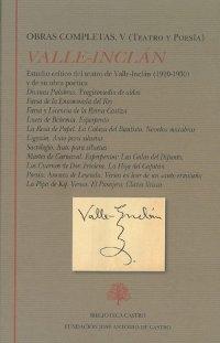 Obras completas, V (Teatro y Poesía) (Valle-Inclán).