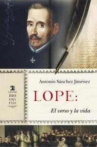 Lope. El verso y la vida.