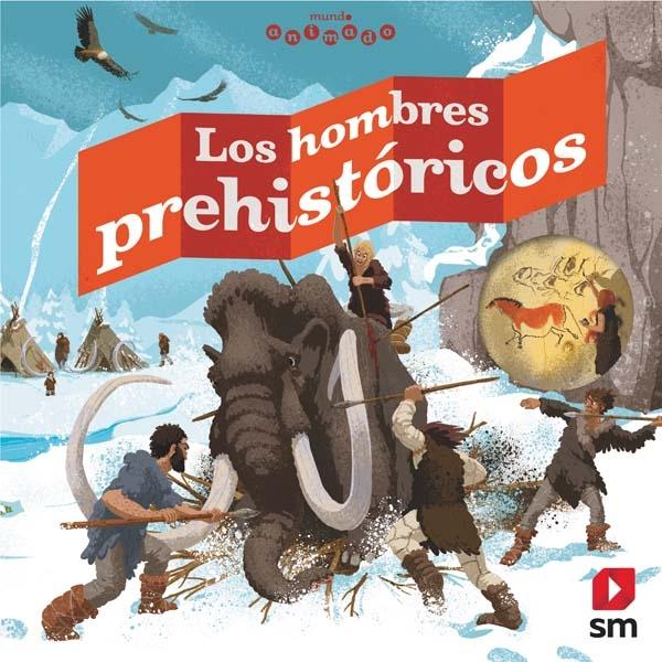 Los hombres prehistóricos "(Mundo animado)". 