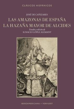 Las Amazonas de España / La hazaña mayor de Alcides. 