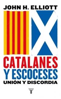 Catalanes y escoceses. Unión y discordia.