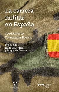 La carrera militar en España. 