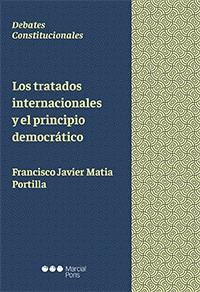 Los tratados internacionales y el principio democrático. 