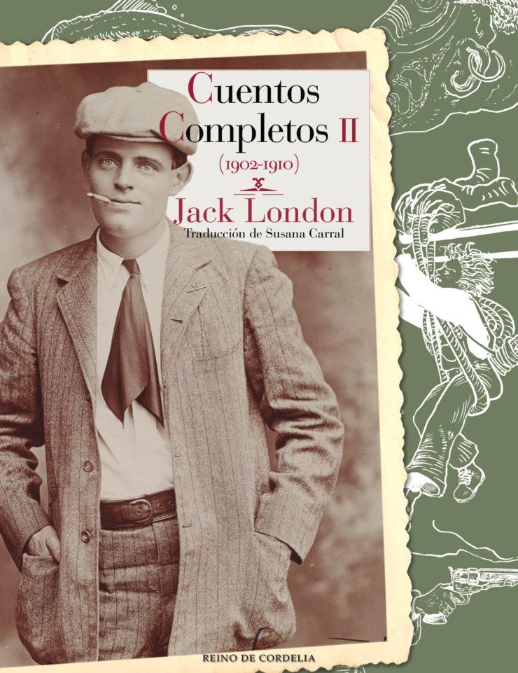 Cuentos completos - II (1902-1910) "(Jack London)". 