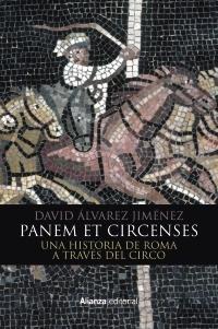 Panem et circenses. Una historia de Roma a través del circo. 