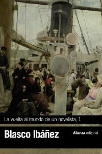 La vuelta al mundo de un novelista - 1 "Estados Unidos. Cuba. Panamá. Hawai. Japón. Corea. Manchuria".