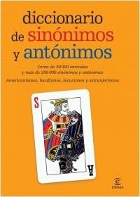 Diccionario de sinónimos y antónimos. 