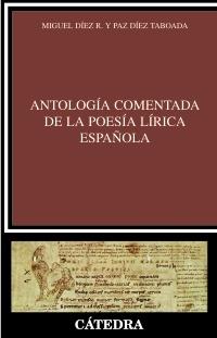 Antología comentada de la poesía lírica española. 