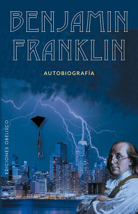 Autobiografía "(Benjamin Franklin)". 