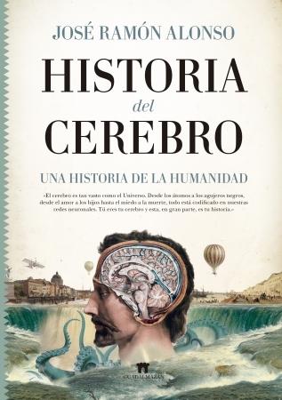 Historia del cerebro "Una historia de la humanidad".
