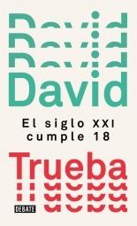 El siglo XXI cumple 18.