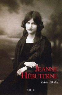 Jeanne Hébuterne "La pasión incondicional de la última mujer de Amedeo Modigliani". 