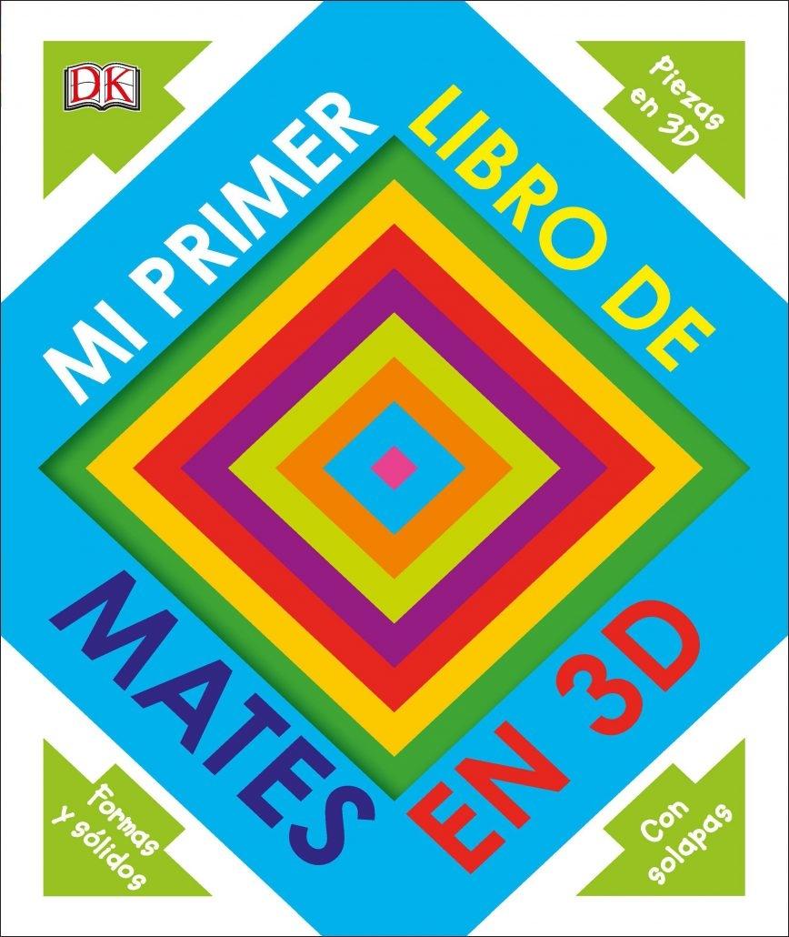 Mi primer libro de Mates en 3D. 