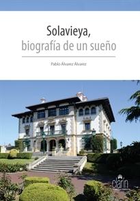 Solavieya, biografía de un sueño. 