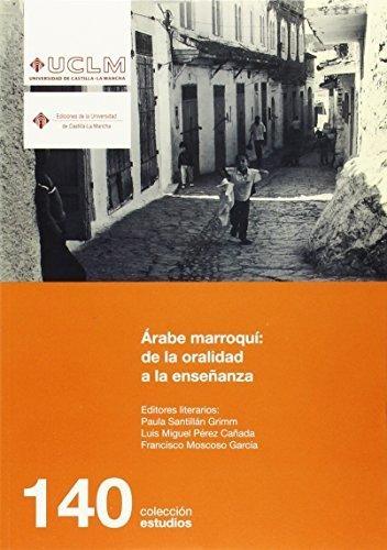 Árabe marroquí: de la oralidad a la enseñanza. 