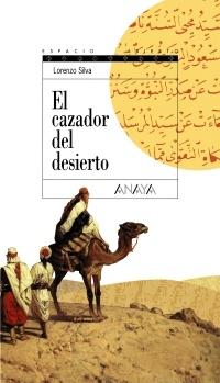 El cazador del desierto "(Trilogía de Getafe - II)"