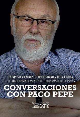 Conversaciones con Paco Pepe. 