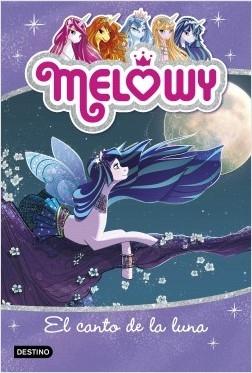 Melowy - 2: El canto de la luna. 