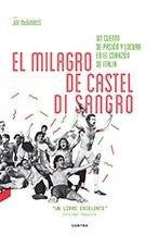 El milagro de Castel di Sangro "Un cuento de pasión y locura en el corazón de Italia". 