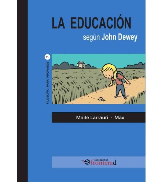 La educación según John Dewey.