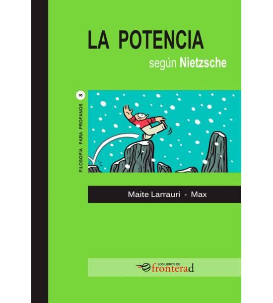 La potencia según Nietzsche.