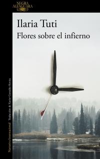 Flores sobre el infierno "(Negra Alfaguara)".