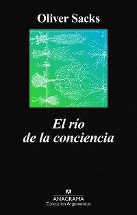 El río de la conciencia.