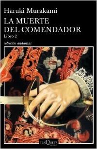  visd 0000JPG0169Z - La muerte del comendador. Libro 2 metáfora cambiante (Haruki Murakami) - (Audiolibro Voz Humana)