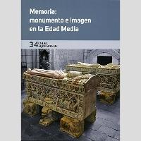 Memoria: monumento e imagen en la Eda Media (Codex Aquilerensis, 34) "Revista de arte medieval". 