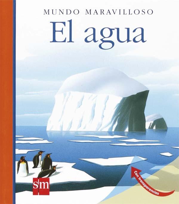 El agua "(Mundo maravilloso)".