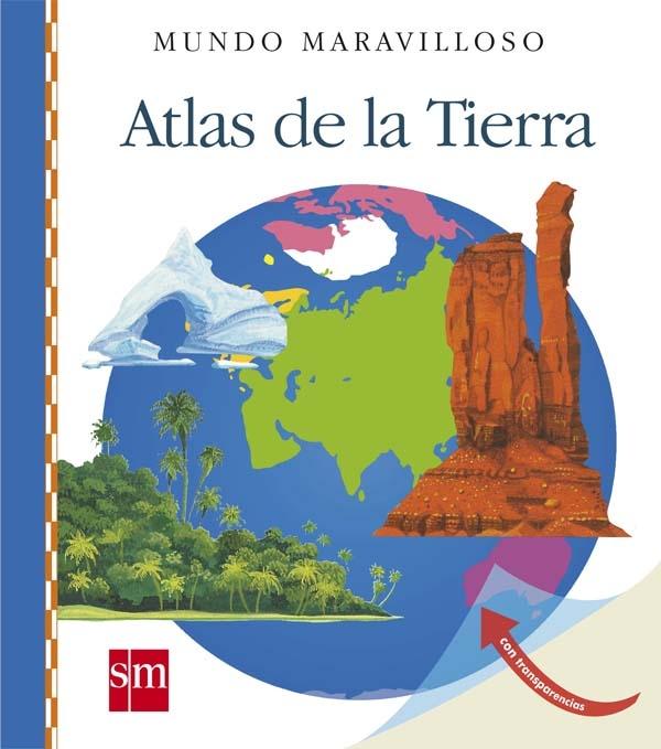 Atlas de la Tierra "(Mundo maravilloso)".