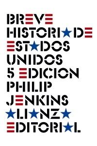Breve historia de Estados Unidos.