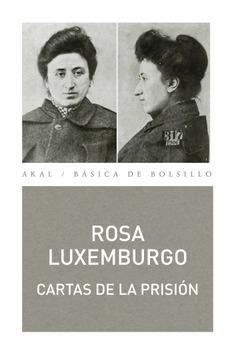 Cartas de la prisión "Cartas a Carlos Kautsky, Luisa Kautsky y Sonia Liebknecht". 