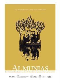 Almunias: las fincas de las élites en el Occidente islámico: poder, solaz y producción.
