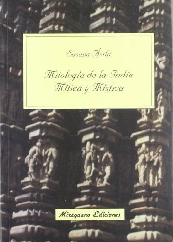 Mitología de la India Mítica y Mística. 