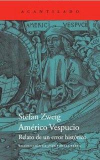 Américo Vespucio "Relato de un error histórico". 