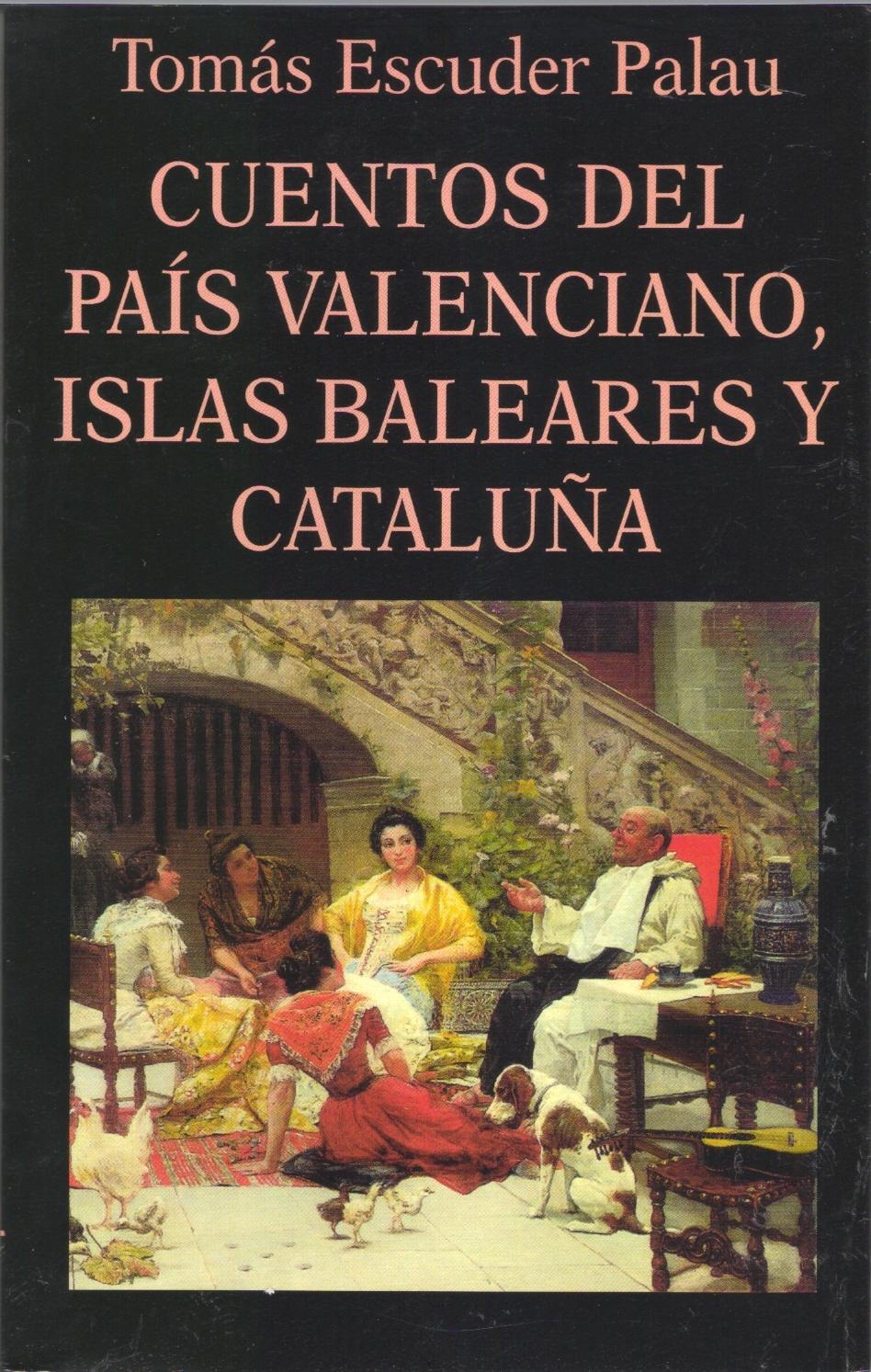 Cuentos del País Valenciano, Islas Baleares y Cataluña. 