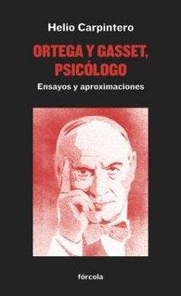 Ortega y Gasset, psicólogo. 