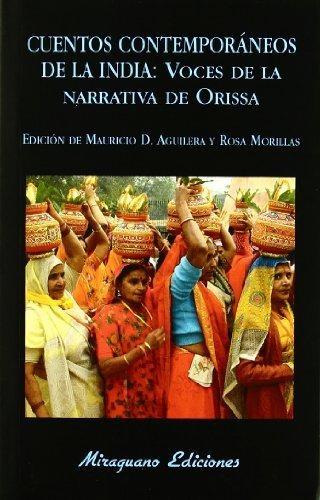 Cuentos contemporáneos de la India "Voces de la narrativa de Orissa". 