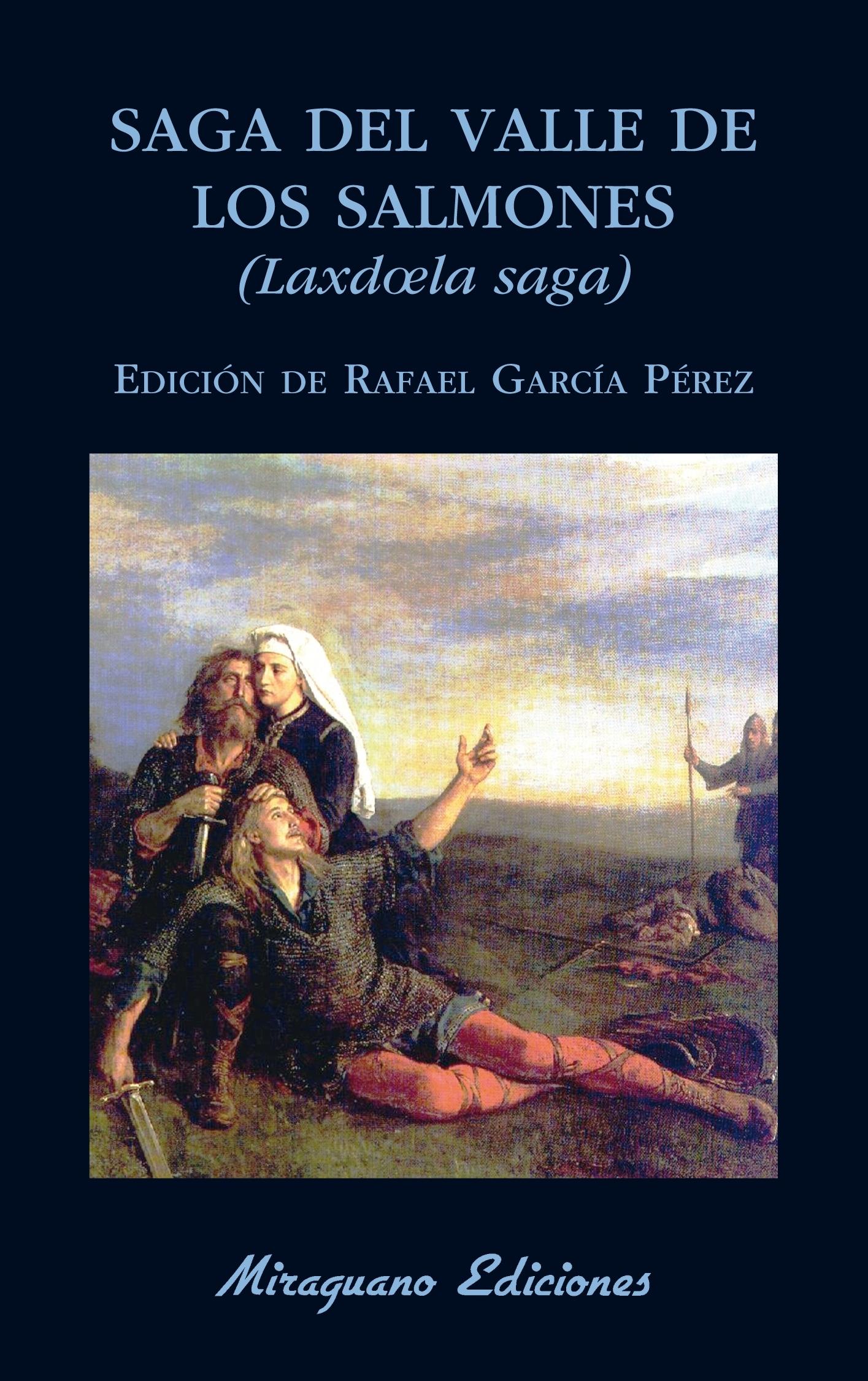 Saga del Valle de los Salmones (Laxdoela saga). 