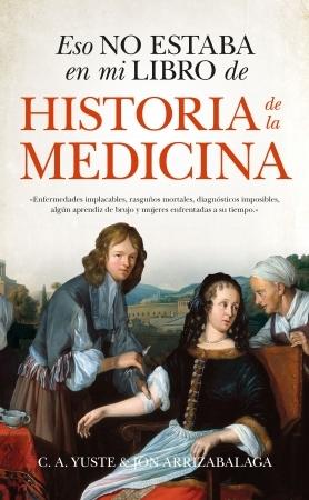 Eso no estaba en mi libro de Historia de la Medicina.