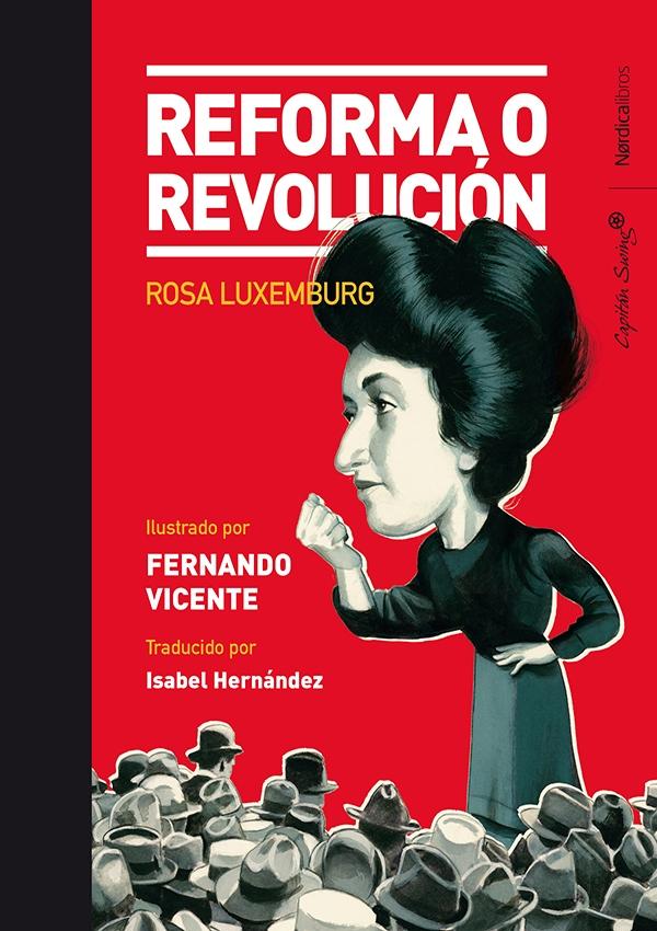 Reforma o Revolución.